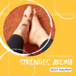 Bunte Socken, freche Früchtchen mit strengem Aroma